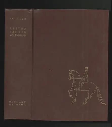 Reiten-Fahren-Volitigieren... Ein Handbuch für die Ausbildung von Reiter und Pfe