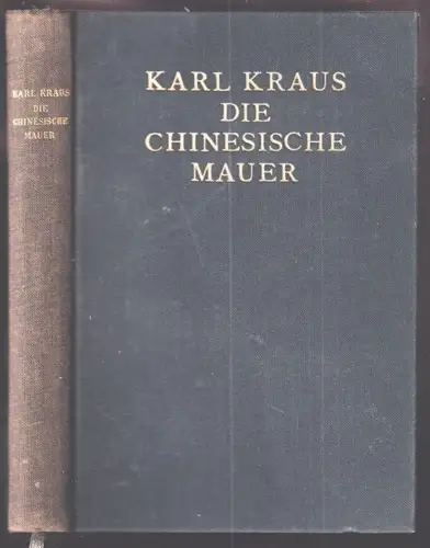 Die chinesische Mauer. KRAUS, Karl.
