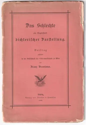 Das Schlechte als Gegenstand dichterischer Darstellung. Vortrag, gehalten in der