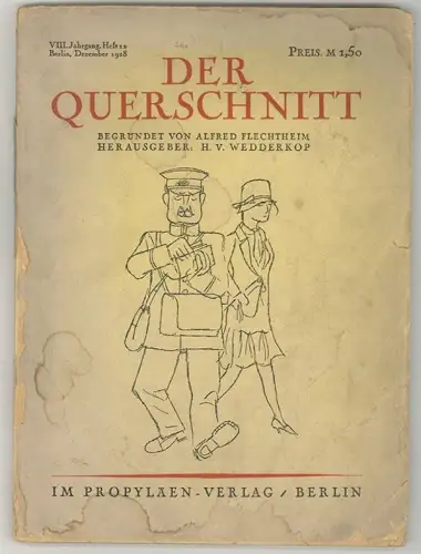 Der Querschnitt. Begründet von Alfred Flechtheim. Hrsg. H. v. Wedderkop. WEDDERK