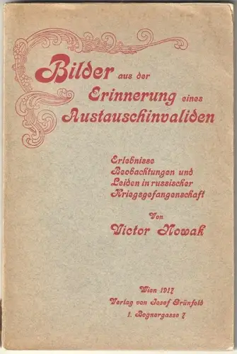 Bilder aus der Erinnerung eines Austauschinvaliden. Erlebnisse, Beobachtungen un