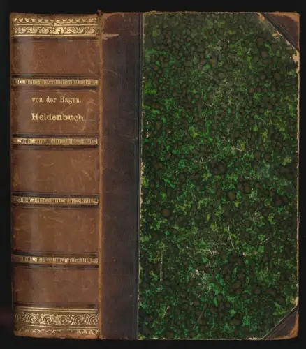 Heldenbuch. Altdeutsche Heldenlieder aus dem Sagenkreise Dietrichs von Bern und 