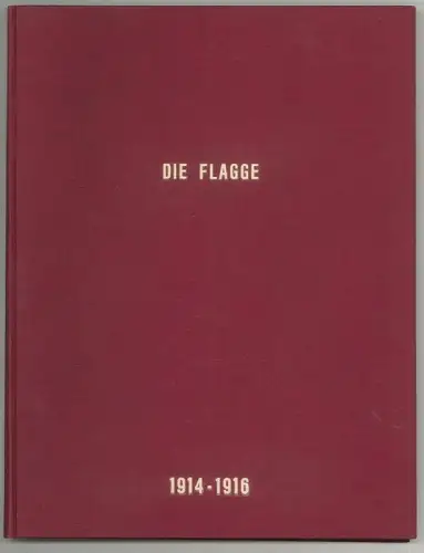 Die FLAGGE. Offizielles Organ des Oesterr. Flotten-Vereines. Hrsg. vom O 0519-25
