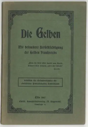 Die Gelben. Mit besonderer Berücksichtigung der Gelben Frankreichs.