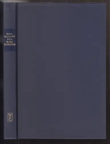 Festschrift für Karl Schäfer zum 80. Geburtstag am 11. Dezember 1979. Herausgege