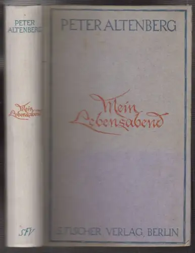 Mein Lebensabend. ALTENBERG, Peter. 0621-16