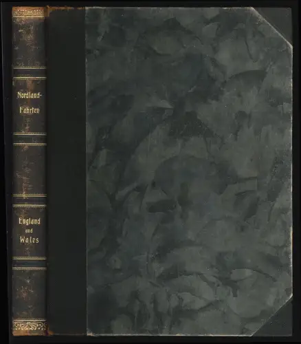 Malerische Wanderungen durch England und Wales. Mit besonderer Berücksichtigung 