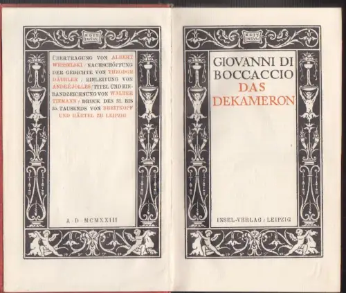 Das Dekameron. Übertr. v. Albert Wesselski. Nachschöpfung der Gedichte von Theod