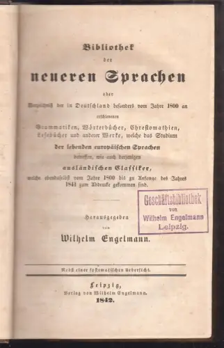 Bibliothek der neueren Sprachen oder Verzeichnis der in Deutschland besonders vo