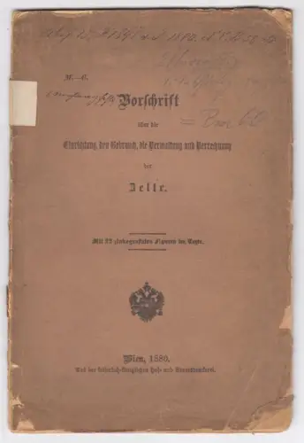 Vorschrift über die Einrichtung, den Gebrauch, die Verwaltung und Verrechnung de