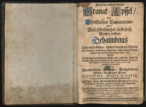 Freywillig aufgesprungener Granat-Apffel des Christlichen Samaritans, Oder: Auß 