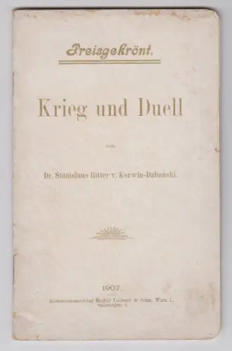 Krieg und Duell. KORWIN-DZBANSKI, Stanislaus Ritter v.