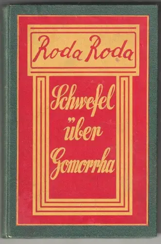 Schwefel über Gomorrha. Erweiterte Ausgabe von Eines Esels Kinnbacke. RODA RODA 