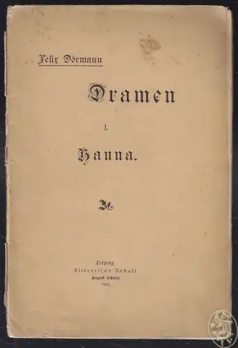 DÖRMANN, Hanna. Drama in einem Act. 1894