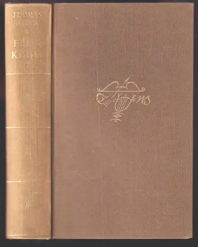 Bekenntnisse des Hochstaplers Felix Krull. Der Memoiren erster Teil. (Alles). MA