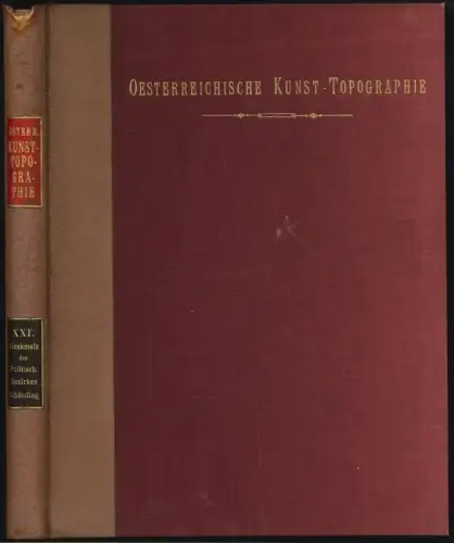 Die Denkmale des politischen Bezirkes Schärding. FREY, Dagobert.