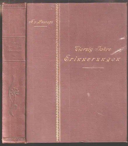 Vierzig Jahre Erinnerungen. LESSEPS, Ferdinand v.