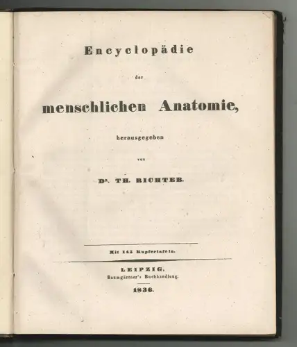 Encyclopädie der menschlichen Anatomie. RICHTER, Th(eodor).