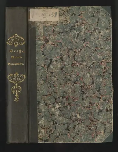 Wiener Dosenstücke; nähmlich Physiognomien, Conversationsbildchen, Auftritte, Ge