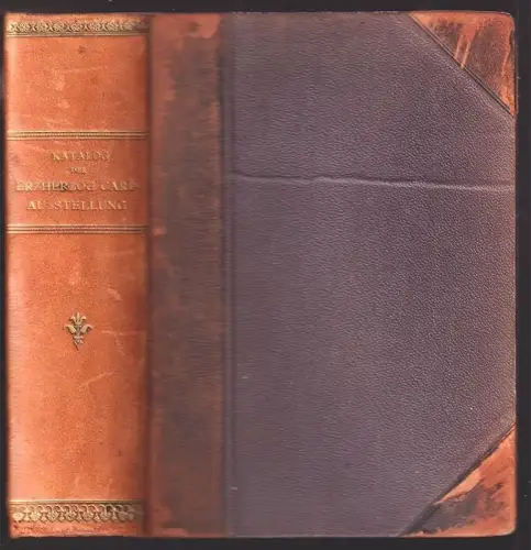 Katalog der Erzherzog Carl Ausstellung. Zur Jahrhundertfeier der Schlacht bei As