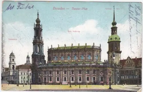 Dresden - Theater-Platz. Ständehaus. Kath.... 1900