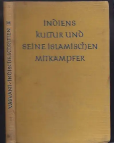 VASVANI, Indiens Kultur und seine islamischen... 1926