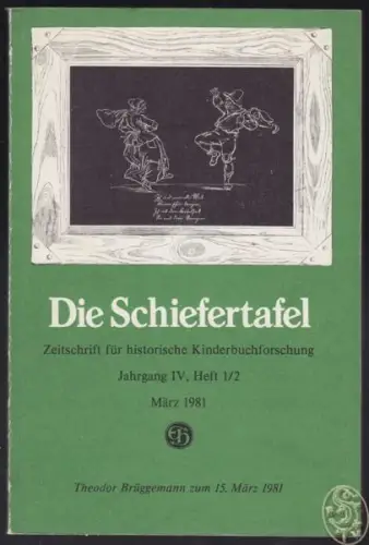 Die Schiefertafel. Zeitschrift für historische... 1981