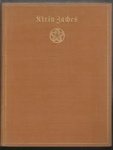 HOFFMANN, Klein Zaches, genannt Zinnober. Ein... 1912