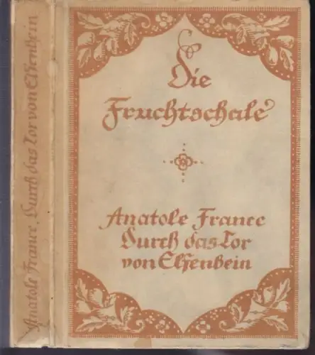 FRANCE, Durch das Tor von Elfenbein. Eine... 1921