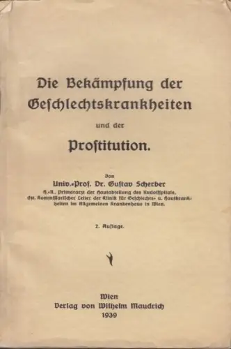 SCHERBER, Die Bekämpfung der... 1939