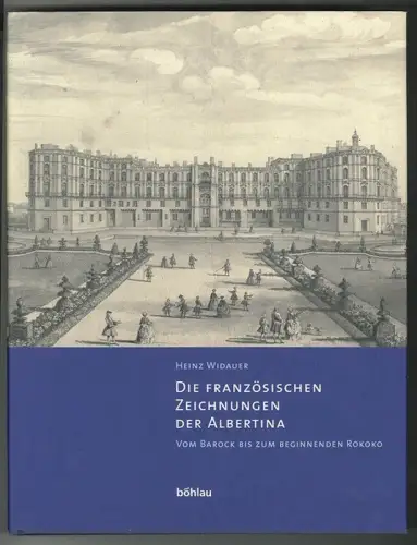 Die französischen Zeichnungen der Albertina. Vom Barock bis zum beginnen 1573-22