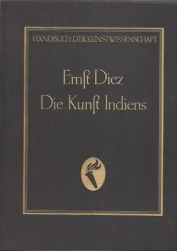 DIEZ, Die Kunst Indiens. 1925