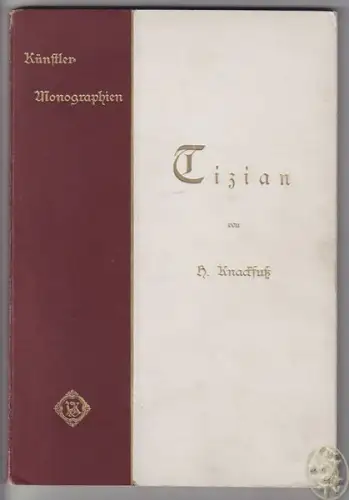 KNACKFUSS, Tizian. 1905