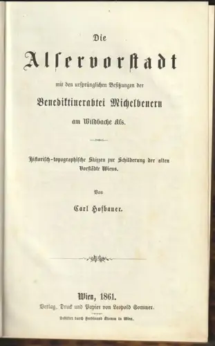 Die Alservorstadt mit den ursprünglichen Besitzungen der Benediktiner-Abtei Mich