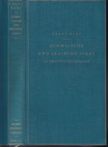 BLEI, Himmlische und irdische Liebe in... 1928