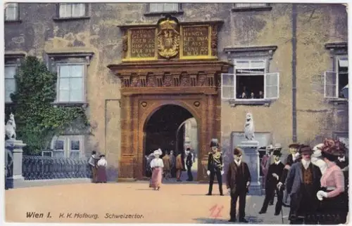 Wien I. K. K. Hofburg. Schweizertor. 1900