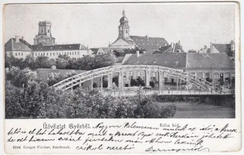 Üdvözlet Györböl. Rába hid.