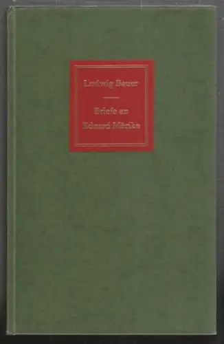 BAUER, Briefe an Eduard Mörike. Hrsg. v.... 1976