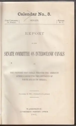 REPORT of the Senate Commitee on Interoeceanic... 1901