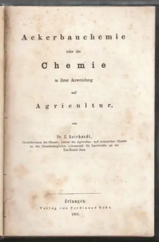 REICHARDT, Ackerbauchemie oder die Chemie in... 1861
