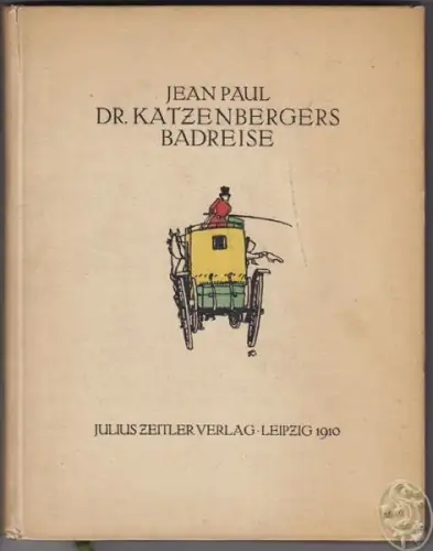 JEAN PAUL d. i. J. P. F. Richter., Doktor... 1910