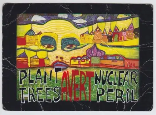 HUNDERTWASSER, Friedensreich eig. Fr. Stowasser, Plant... 1969