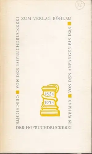 Von der Hofbuchdruckerei zum Verlag Böhlau.... 1974