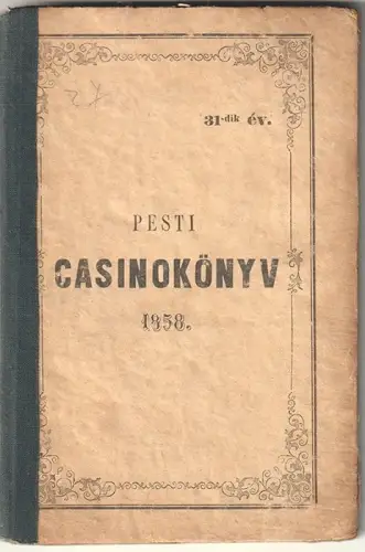 A` nemzeti casino` tagjainak névsora betrürenddel, annak szabályai `s egyéb tudn