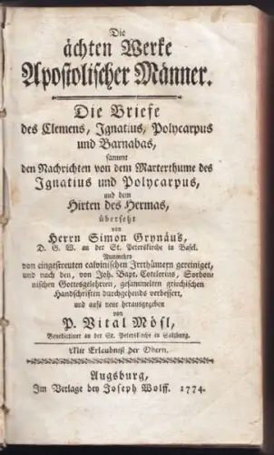 MÖSL, Die ächten Werke Apostolischer Männer.... 1774