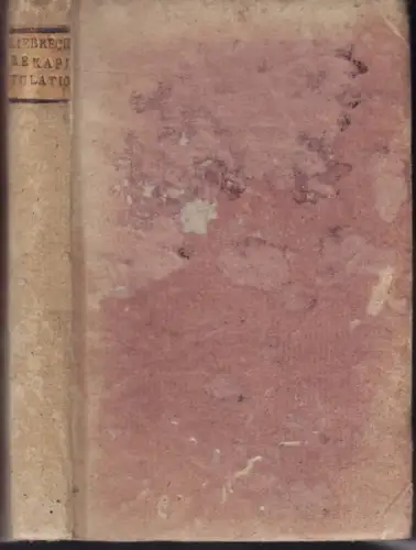 LIEBRECHT, F.G. d.i. SCHWARZHUBER, Rekapitulation... 1783