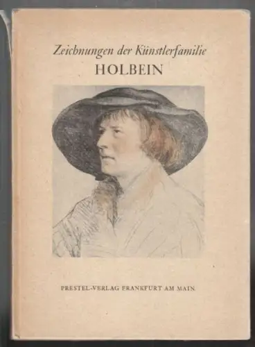 Zeichungen der Künstlerfamilie Holbein.... 1937