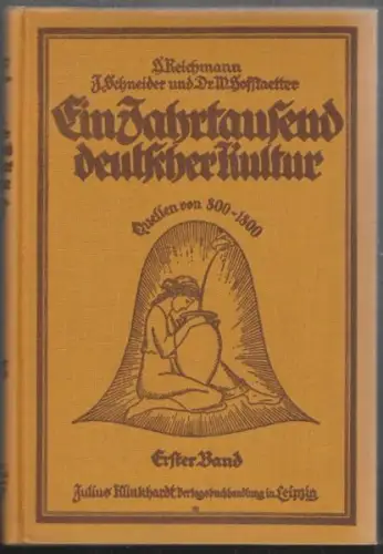 REICHMANN, Ein Jahrtausend deutscher Kultur.... 1925