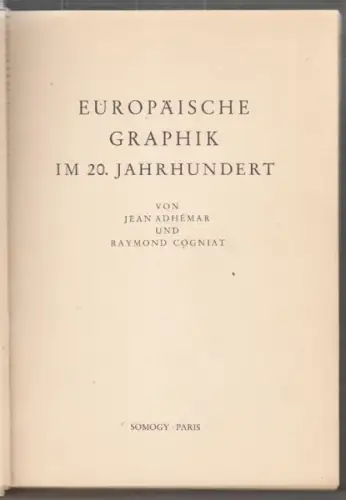 ADHEMAR, Europäische Graphik im 20. Jahrhundert. 1973