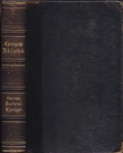 RENNINGER, Pastoraltheologie. Hrsg. v. Franz... 1893